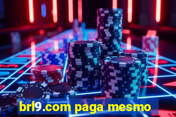 brl9.com paga mesmo